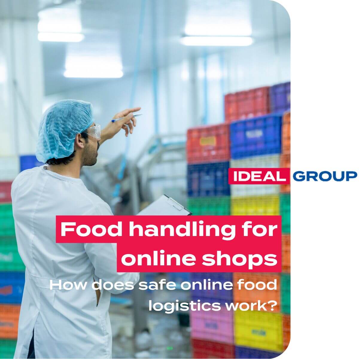 Food handling for online shops